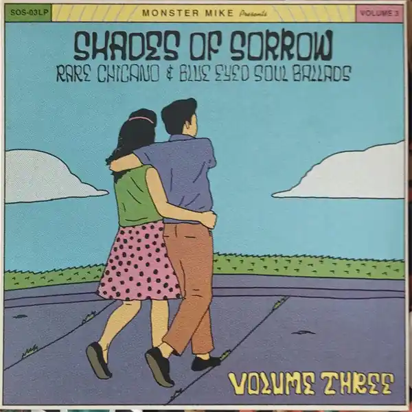Markdown Various : Shades Of Sorrow: Rare Chicano & Blue Eyed Soul Ballads - Volume 3 LP, Comp, Ltd, bla (M / M) - Dig Vinyl