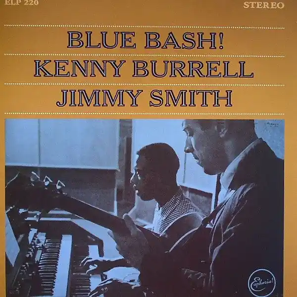 Kenny Burrell / Jimmy Smith : Blue Bash! LP, Album, RE (VG+ / VG+) - Dig Vinyl Super Sale