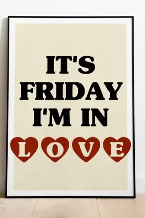 Holiday Sale Cure - Friday I'm In Love - Art Print