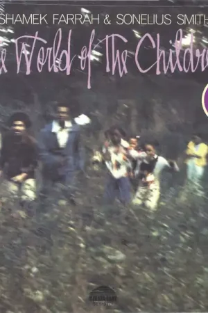 Shamek Farrah & Sonelius Smith : The World Of The Children LP, Album, Ltd, RE, RM (M / M) - Dig Vinyl Seasonal Sale