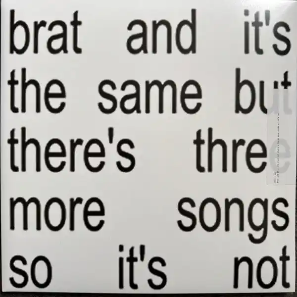 Charli XCX : Brat And It's The Same But There's Three More Songs So It's Not 2xLP, Album, Dlx, Whi (M / M) - Dig Vinyl Big Sale