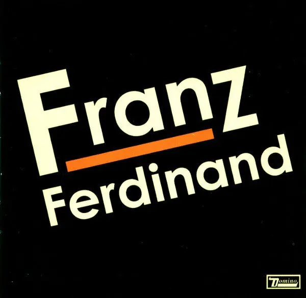 Franz Ferdinand : Franz Ferdinand CD, Album, RE, Sou (M / M) - Dig Vinyl Exclusive
