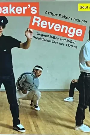 Certified Arthur Baker : Breaker's Revenge (Original B-Boy & B-Girl Breakdance Classics 1970-84) 2xCD, Comp (NM or M- / NM or M-) - Dig Vinyl