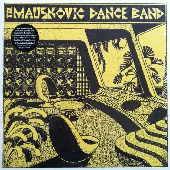 The Mauskovic Dance Band : The Mauskovic Dance Band LP, Album (M / M) - Dig Vinyl Low Price