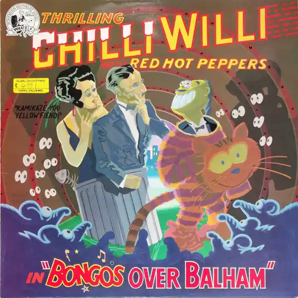 Chilli Willi And The Red Hot Peppers : Bongos Over Balham LP, Album (VG+ / VG) - Dig Vinyl Big Sale