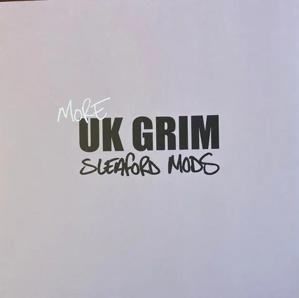 Shop Now Sleaford Mods : More UK Grim 12", EP, Pin (NM or M- / NM or M-) - Dig Vinyl