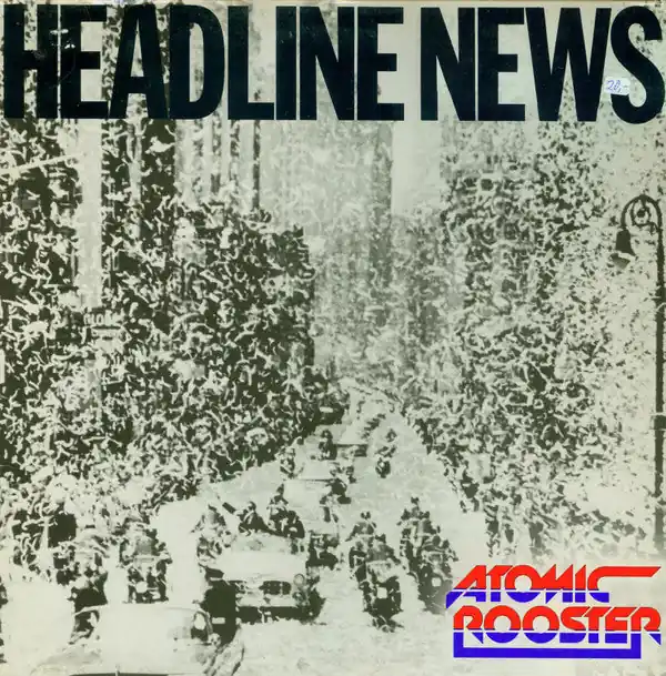 Special Offer Atomic Rooster : Headline News LP, Album (VG+ / VG+) - Dig Vinyl