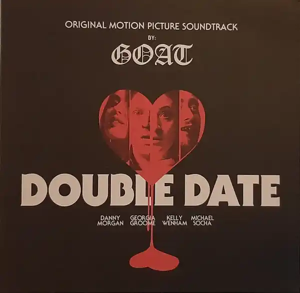Goat : Double Date (Original Motion Picture Soundtrack) 10", Album, RSD, Ltd, Cle (NM or M- / NM or M-) - Dig Vinyl Crafted