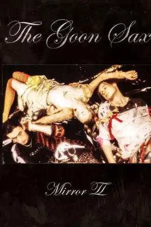 New Arrival The Goon Sax : Mirror II LP, Album, Ltd, Whi (VG+ / VG+) - Dig Vinyl