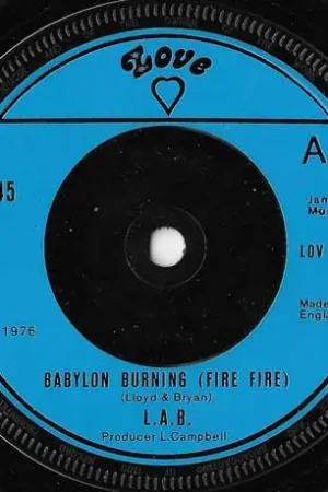 Limited Edition Babylon Burning (Fire Fire) / Fire Dub