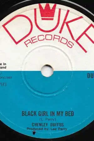 Must Have Headquarters / Black Girl In My Bed