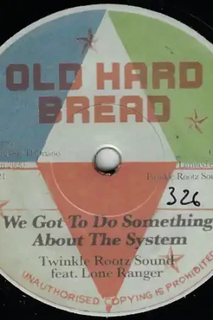 We Got To Do Something About The System / Sidewalk Riddim In Demand