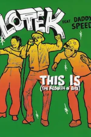 Today Only This Is (The Rebirth Of Rude) / Ver
