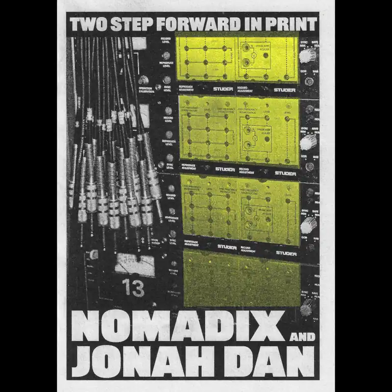 Two Step Forward In Print - Nomadix And Jonah Dan Crafted