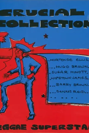 Reggae Superstars - Crucial Collection Money Back Guarantee