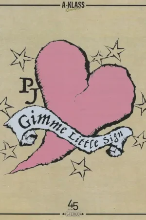 Gimme Little Sign / Gimme Little Dub Authentic