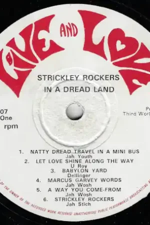 Strictly Rockers In A Dread Land Don’t Miss Out
