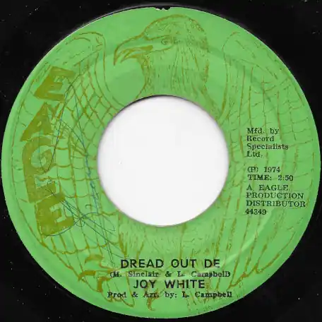 Dread Out Deh / Eagle Special Exclusive