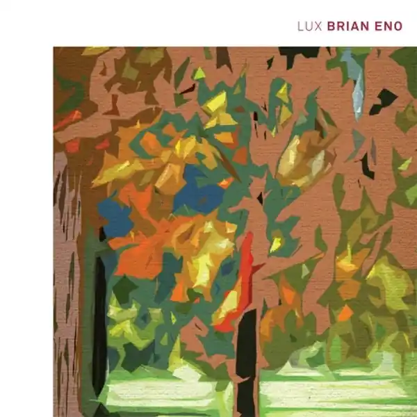 Brian Eno - Lux (2xLP) Must Have