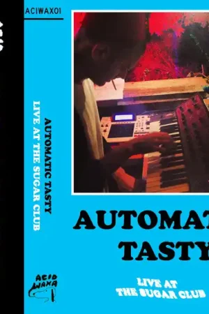 Automatic Tasty - Live At The Sugar Club (MC) Authentic