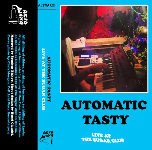 Automatic Tasty - Live At The Sugar Club (MC) Authentic