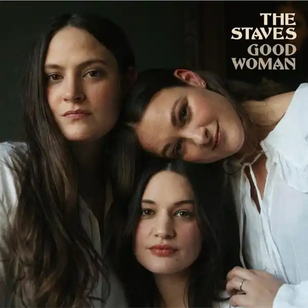 Must Have The Staves - Good Women (LP, Indies Clear vinyl)