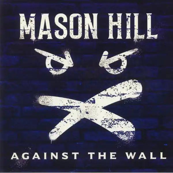 Mason Hill - Against The Wall (LP, indies-only picture disc) Luxury