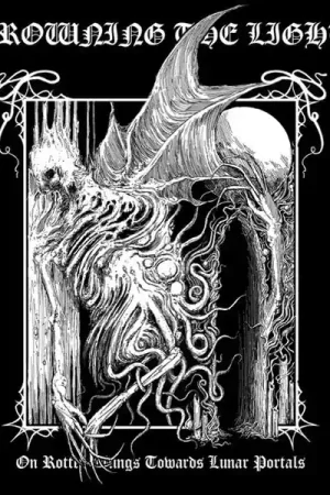 Drowning The Light – On Rotten Wings Towards Lunar Portals (CD) Shop Now
