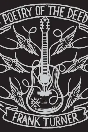 Frank Turner - Poetry Of The Deed (2xLP, 10th Anniversary Edition) One Day Deal