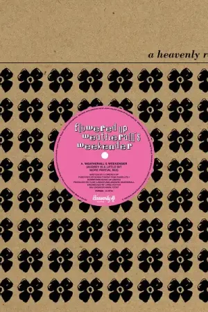 Flowered Up - Weatherall's Weekender (12") Exclusive