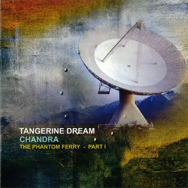 Tangerine Dream - Chandra (The Phantom Ferry - Part I) (2xLP) Exclusive Offer