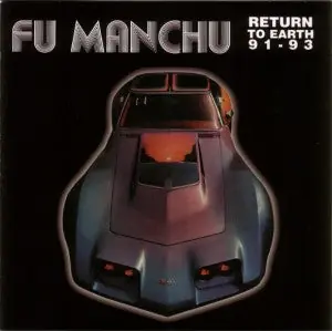 Seasonal Sale Fu Manchu - Return To Earth 1991-1993 (LP, deluxe edition)