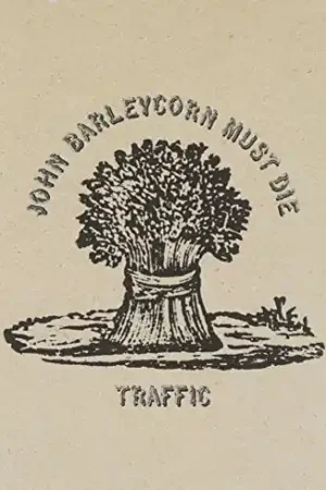 Bulk Order Traffic - John Barleycorn Must Die (LP)