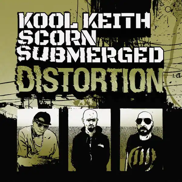 Kool Keith + Scorn + Submerged - Distortion (12") Clearance