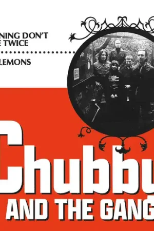 Get Yours Chubby & The Gang - Lightning Don't Strike Twice/Life's Lemons (7")