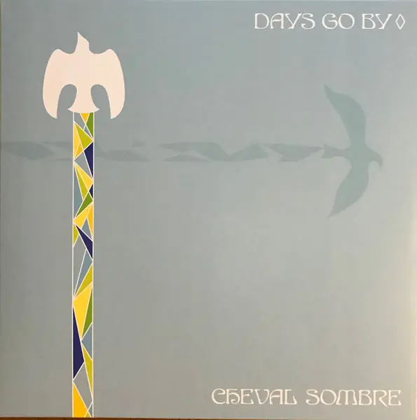 SALE: Cheval Sombre - Days Go By (LP, Yellow vinyl) was £19.99 Order Now