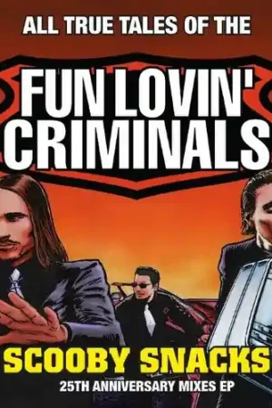 [RSD21D2] Fun Lovin' Criminals - Scooby Snacks (12", Orange vinyl) Popular