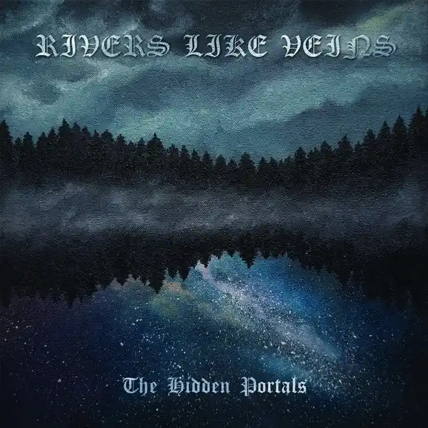 SALE: Rivers Like Veins – The Hidden Portals (CD) was £11.99 Premium