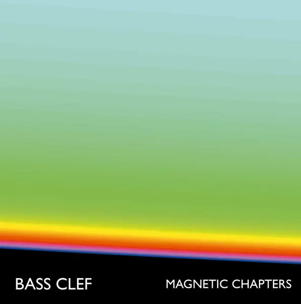 Bass Clef - Magnetic Chapters (LP) Certified