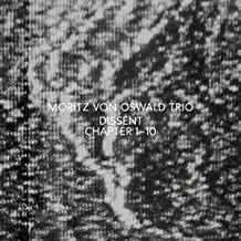Moritz von Oswald ft Heinrich Kobberling & Laurel Halo - Dissent (2xLP) High Quality