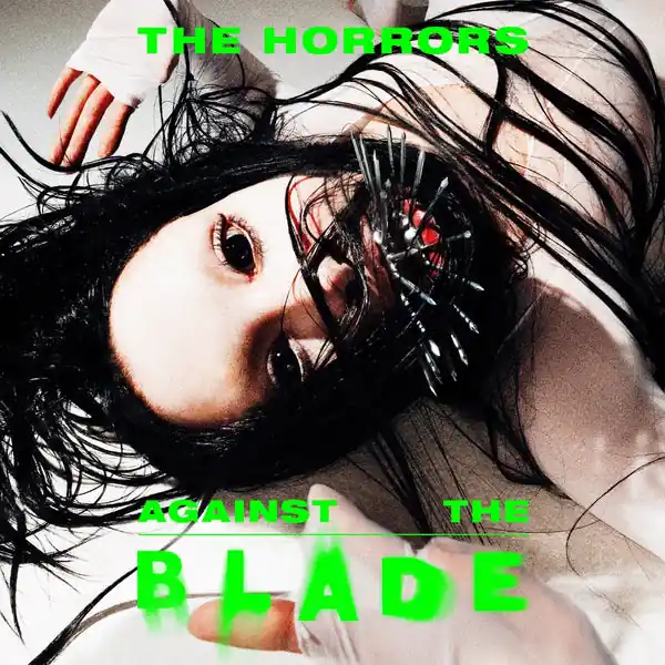 The Horrors - Against The Blade EP (7", green vinyl) Don’t Miss Out
