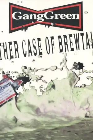 Special Offer Gang Green - Another Case Of Brewtality (LP)