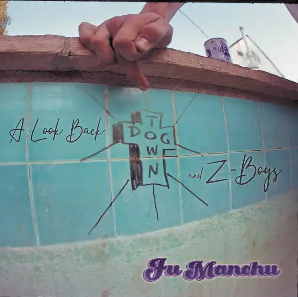 Editor’s Pick Fu Manchu - A Look Back: Dogtown & Z Boys (2xLP, Blue/Green)