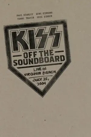 Kiss - Off The Soundboard: Live In Virginia Beach, VA 25th July, 2004 (3xLP) Save Now