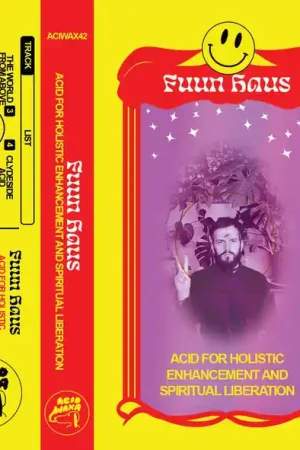 Best Seller Fuun Haus - Acid For Holistic Enhancement & Spiritual Liberation (MC)