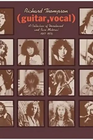 Direct From Manufacturer Richard Thompson - (Guitar, Vocal) A Collection Of Unreleased And Rare Material 1967-1976 (2xLP)