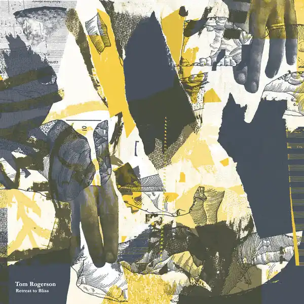 Tom Rogerson - Retreat To Bliss (LP) No Minimum Order