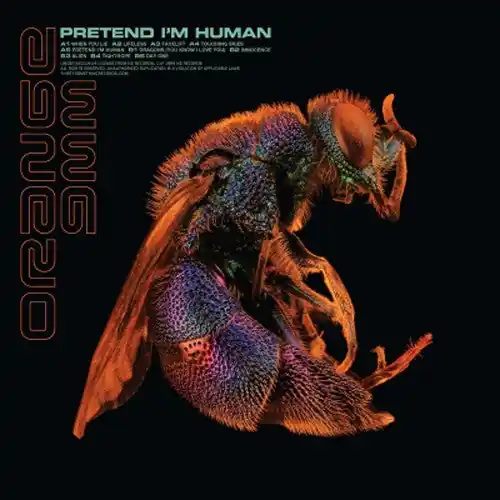 Orange 9mm - Pretend I´m Human (LP, bottle clear vinyl) Limited Offer