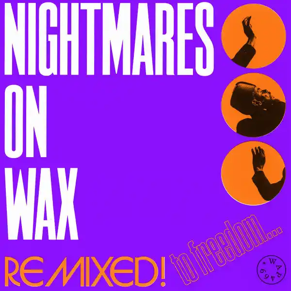 Express Delivery SALE: Nightmares On Wax - Remixed! To Freedom... (12") was £14.99