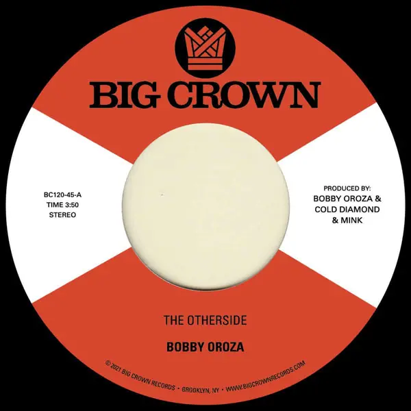 Bobby Oroza - The Otherside/Make Me Believe (7") Place Order